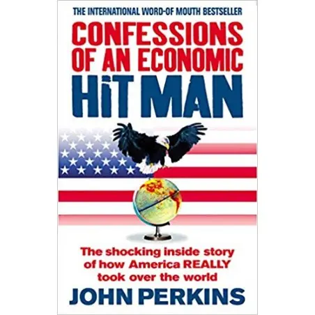 Book name: Confessions of An Economic Hitman by John Perkins